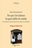 Por qué a los italianos les gusta hablar de comida | 9788483831625 | Kostioukovitch, Elena