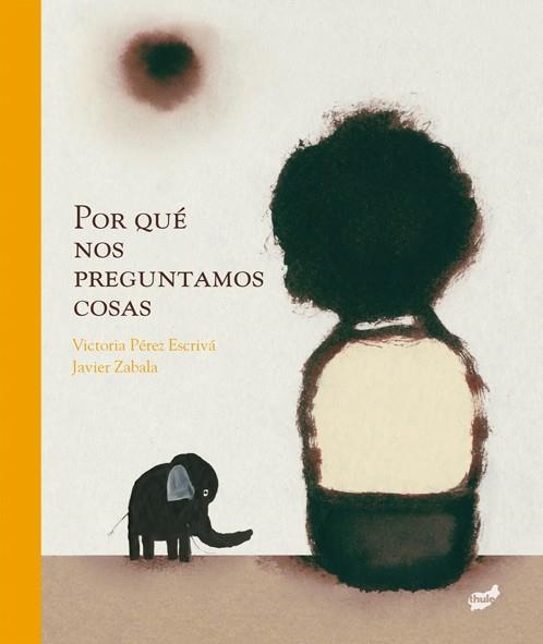 Por qué nos preguntamos cosas | 9788415357735 | Pérez Escrivá, Victoria