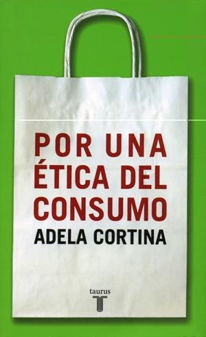 Por una ética del consumo | 9788430604852 | Adela Cortina