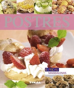 Postres | 9788499281452 | Rubin, Michel;Mazières, Lisa;Aurélie, Godin;Averill, Blandine;Maso, Laure;Cathy, Vagnon