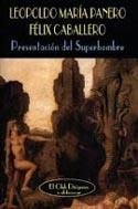 Presentación del Superhombre | 9788477025078 | Panero, Leopoldo María;Caballero, Félix