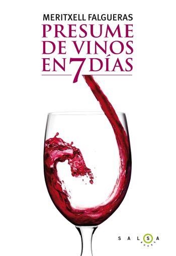 Presume de vinos en 7 días | 9788496599789 | Falgueras Febrer, Meritxell
