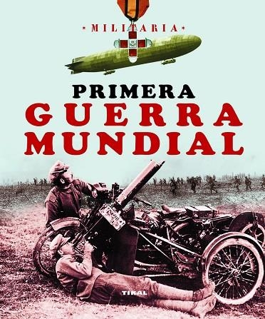 Primera guerra mundial | 9788499280721 | Andrés, Jesús de;Cuéllar, Jesús