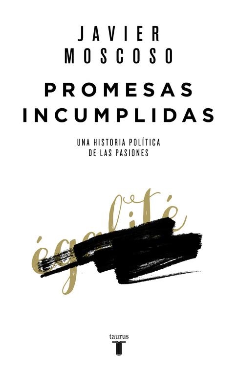 Promesas incumplidas | 9788430618156 | Moscoso, Javier