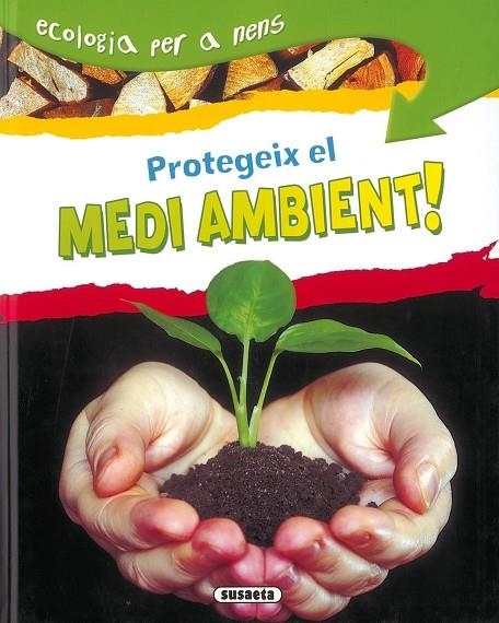 Protegeix el medi ambient! | 9788430526222 | Morris, Neil