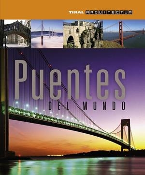 Puentes del mundo | 9788499281032 | Locke, Tim;Locke, Anne