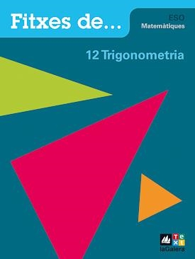 Quadern 12: Trigonometria | 9788441216907 | Pascual, Josep;Roig, Albert