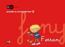 Quadern de lectoescriptura 12 | 9788441216754 | Equip Text-La Galera;Puig , Núria;Tàpias, Anna