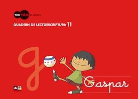 Quadern de lectoescriptura 11 | 9788441216747 | Equip Text-La Galera;Puig , Núria;Tàpias, Anna