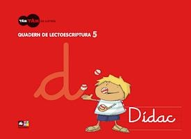 Quadern de lectoescriptura 5 | 9788441216686 | Equip Text-La Galera;Puig , Núria;Tàpias, Anna