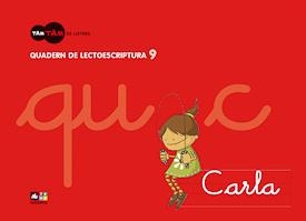 Quadern de lectoescriptura 9 | 9788441216723 | Equip Text-La Galera;Puig , Núria;Tàpias, Anna