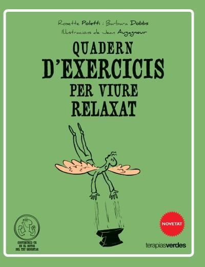 Qüadern d'exercicis per viure relaxat | 9788415612520 | POLETTI, ROSETTE;DOBBS, BARBARA