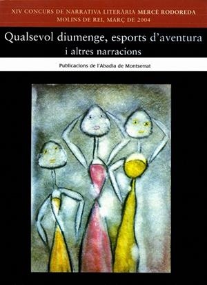 Qualsevol diumenge, esports d’aventura i altres narracions | 9788484156734 | Varios autores