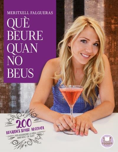 Què beure quan no beus | 9788492920167 | FALGUERAS I FEBRER, MERITXELL