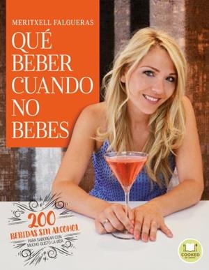 Qué beber cuando no bebes | 9788479539771 | FALGUERAS I FEBRER, MERITXELL