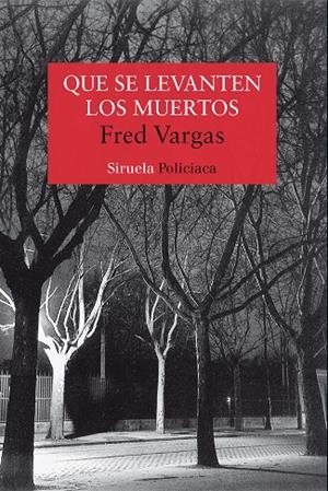 Que se levanten los muertos | 9788478448524 | Vargas, Fred