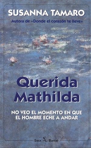 Querida Mathilda | 9788432247903 | Tamaro, Susanna