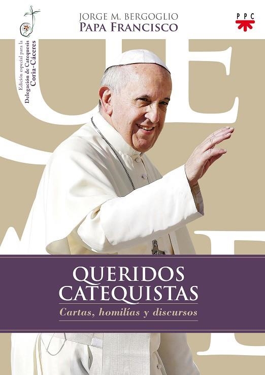 Queridos catequistas [Coria-Cáceres] | 9788428832687 | Papa Francis