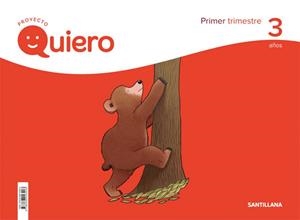 QUIERO 3 AÑOS 1 TRIM | 9788468043203 | Varios autores