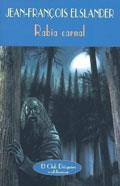 Rabia carnal | 9788477025788 | Elslander, Jean-François