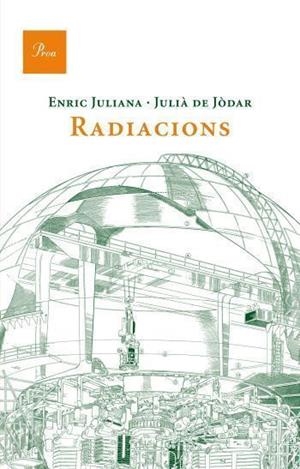 Radiacions | 9788475882185 | Jòdar Muñoz, Julià de;Juliana, Enric