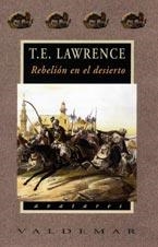 Rebelión en el desierto | 9788477025009 | Lawrence, Thomas Edward