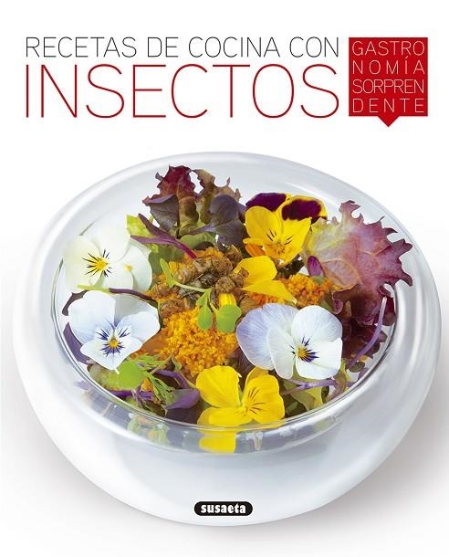 Recetas de cocina con insectos, gastronomía sorprendente | 9788467760255 | Cuenca, Rocio;Uriel, Roberto