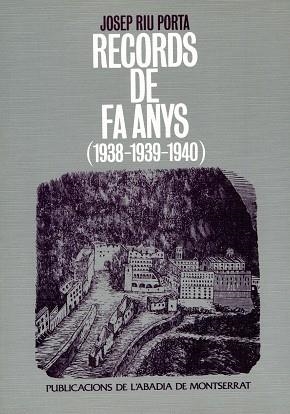 Records de fa anys (1938-1939-1940) | 9788478263707 | Riu Porta, Josep