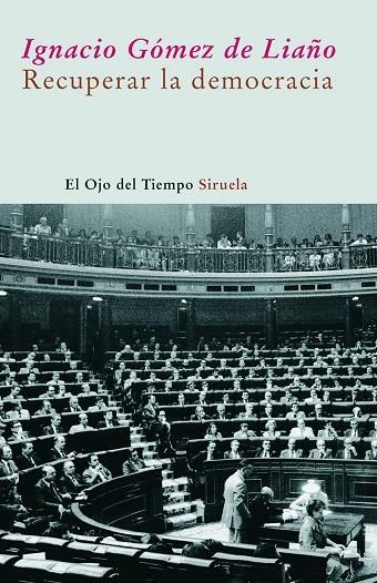 Recuperar la democracia | 9788498412222 | Gómez de Liaño, Ignacio