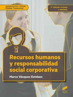 Recursos humanos y responsabilidad social corporativa | 9788491711643 | Vázquez Esteban, Marco