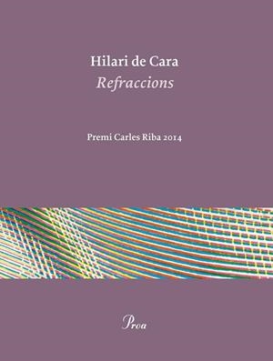 Refraccions | 9788475885506 | Cara, Hilari de