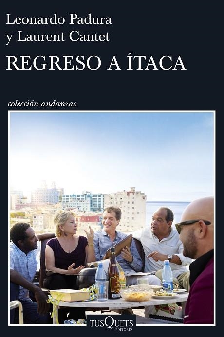 Regreso a Ítaca | 9788490662649 | Padura, Leonardo;Cantet, Laurent