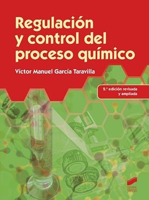 Regulación y control del proceso químico | 9788490770726 | García Taravilla, Víctor Manuel