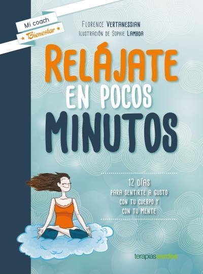 Relájate en pocos minutos | 9788415612810 | VERTANESIAN, FLORENCE