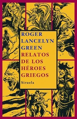 Relatos de los héroes griegos | 9788498411737 | Green, Roger Lancelyn