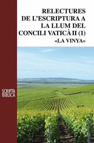 Relectures de l'escriptura a la llum del Concili Vaticà II. La vinya | 9788498837346 | Puig i Tàrrech, Armand