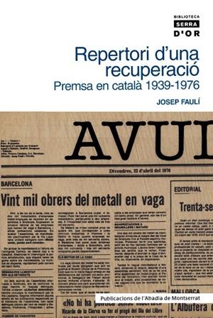 Repertori d'una recuperació. Premsa en català 1939-1976 | 9788484157816 | Faulí, Josep