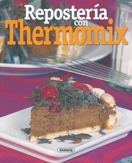 Repostería con thermomix | 9788430557042 | Varios autores