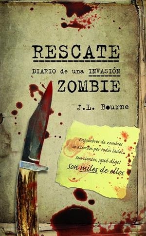 Rescate. Diario de una invasión zombie | 9788448008505 | Bourne, J. L.