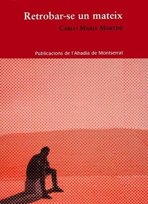 Retrobar-se un mateix | 9788484156840 | Maria Martini, Carlo