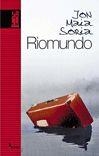 Riomundo | 9788481363302 | Maia Soria, Jon