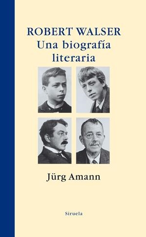 Robert Walser. Una biografía literaria | 9788498413533 | Amann, Jürg