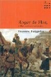 Roger de Flor, el lleó de Constantí | 9788484377139 | Puigpelat i Valls, Francesc