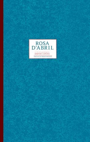 Rosa d’Abril | 9788498837520 | Laplana Puy, Josep de C.