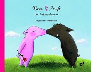 Rosa y Trufo. Una historia de amor | 9788493373498 | Reider, Katja