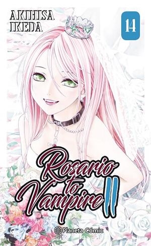 Rosario to Vampire II nº 14/14 | 9788491461630 | AKIHISA IKEDA