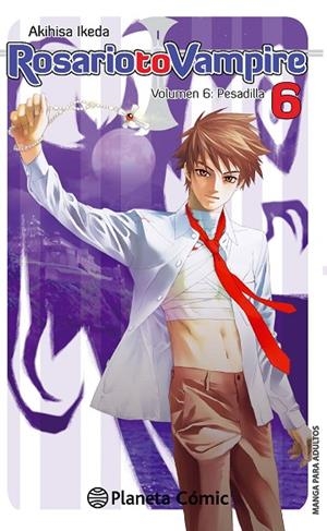 Rosario to Vampire nº 06/10 (nueva edición) | 9788416308682 | AKIHISA IKEDA