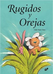 Rugidos y Orejas | 9788496473928 | Chih-Yuan, Chen