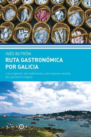 Ruta gastronómica por Galicia | 9788496599451 | Butrón Parra, Inés