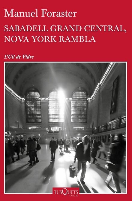 Sabadell Grand Central, Nova York Rambla | 9788490663400 | Foraster Giravent, Manuel